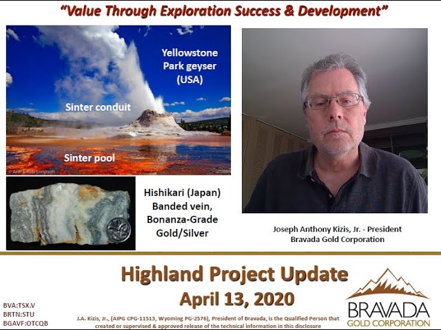 President, JoeKizis of #BravadaGold - Update on 20 #HighlandProject